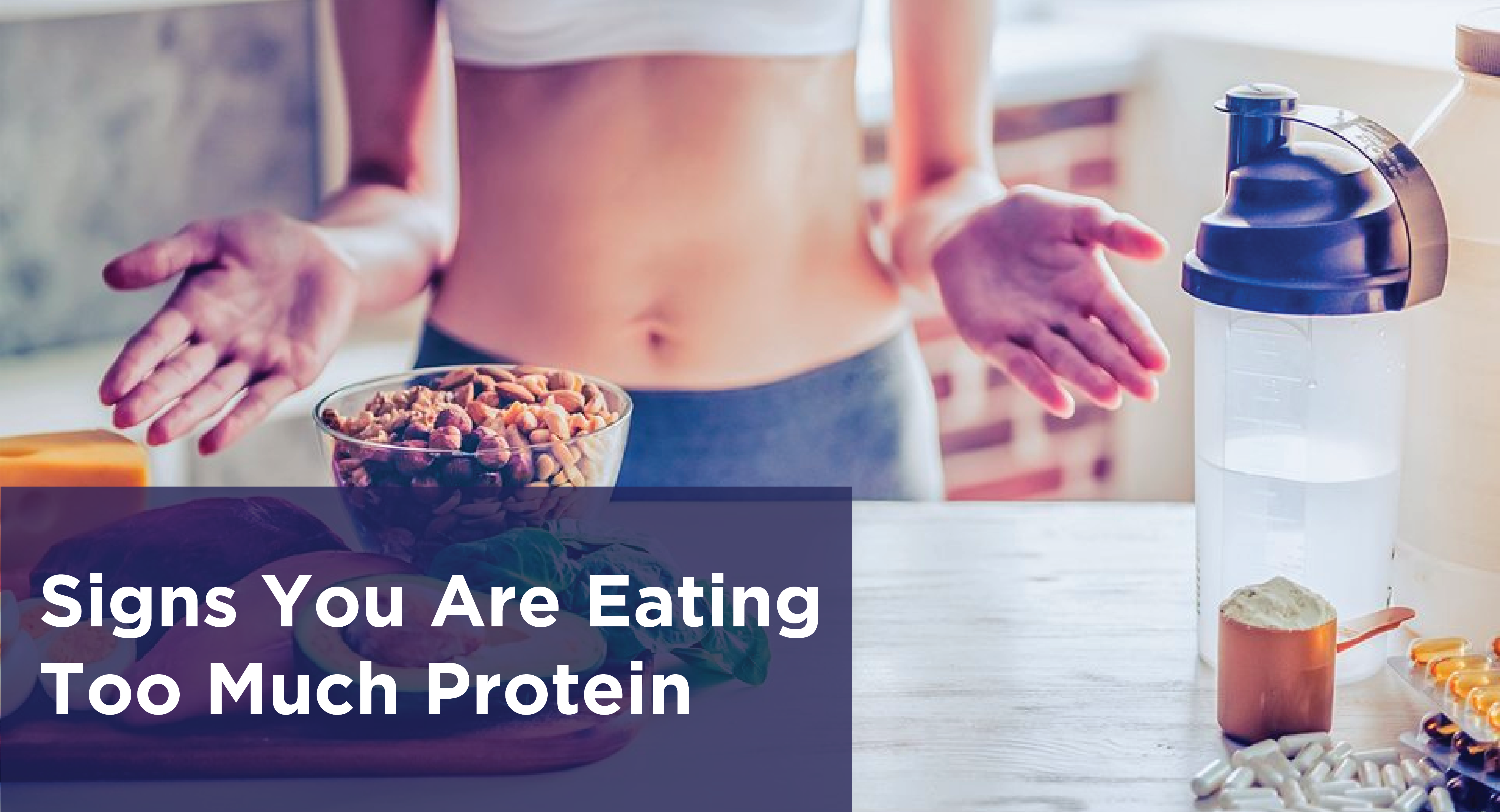 Signs You Are Eating Too Much Protein Protein Chef signs-you-are-eating-too-much-protein-protein-chef