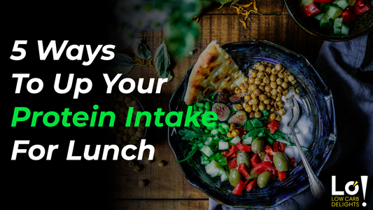 5 Ways To Up Your Protein Intake For Lunch