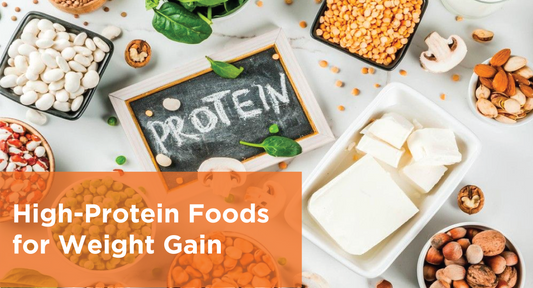 High-Protein Foods for Weight Gain