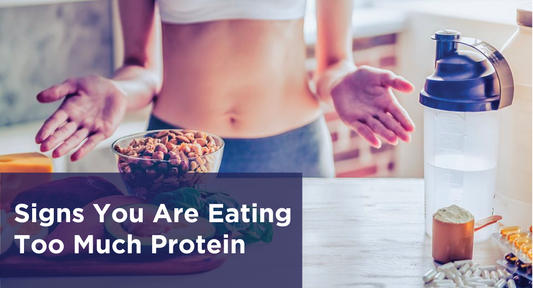 Signs You Are Eating Too Much Protein