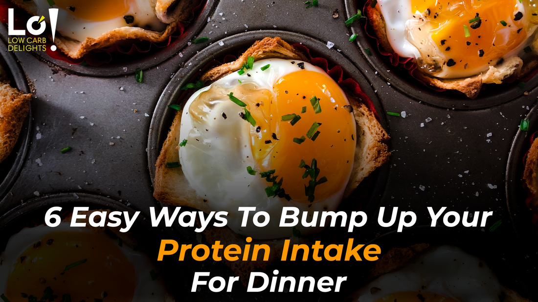 6 Easy Ways To Bump Up Your Protein Intake For Dinner